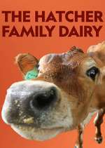 Watch The Hatcher Family Dairy Vumoo