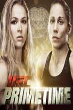 Watch UFC Primetime Rousey vs Carmouche Vumoo