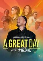 Watch A Great Day with J Balvin Vumoo