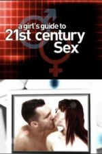 Watch A Girl's Guide to 21st Century Sex Vumoo