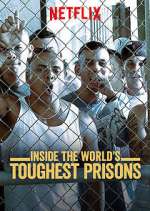 Watch Inside the World's Toughest Prisons Vumoo