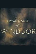 Watch The Royal House of Windsor Vumoo