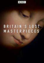 Watch Britain's Lost Masterpieces Vumoo