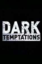 Watch Dark Temptations Vumoo