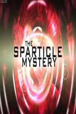 Watch The Sparticle Mystery Vumoo