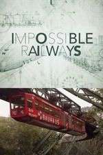Watch Impossible Railways Vumoo