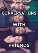 Watch Conversations with Friends Vumoo