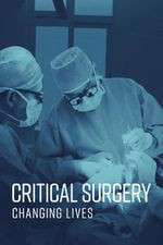 Watch Critical Surgery: Changing Lives Vumoo