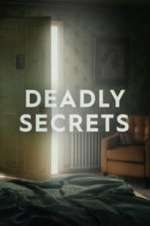 Watch Deadly Secrets Vumoo