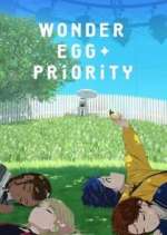 Watch Wonder Egg Priority Vumoo