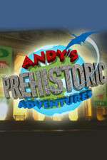 Watch Andys Prehistoric Adventures Vumoo