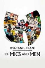 Watch Wu-Tang Clan: Of Mics and Men Vumoo
