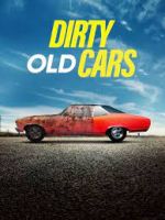 Watch Dirty Old Cars Vumoo