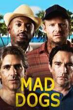 Watch Mad Dogs (US) Vumoo