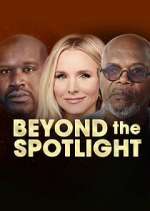 Watch Beyond the Spotlight Vumoo