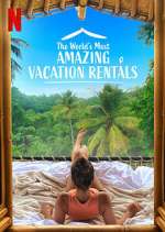 Watch The World's Most Amazing Vacation Rentals Vumoo