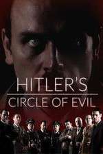 Watch Hitlers Circle of Evil Vumoo