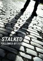 Watch Stalked: Followed by Fear Vumoo