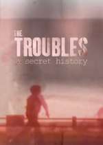 Watch Spotlight on the Troubles: A Secret History Vumoo