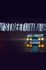 Watch Street Outlaws: No Prep Kings Vumoo