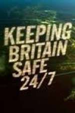 Watch Keeping Britain Safe 24/7 Vumoo