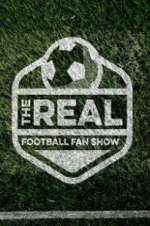 Watch The Real Football Fan Show Vumoo