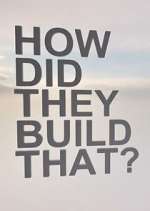 Watch How Did They Build That? Vumoo
