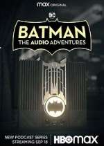 Watch Batman: The Audio Adventures Vumoo