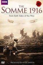 Watch The Somme 1916 - From Both Sides of the Wire Vumoo