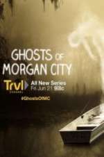 Watch Ghosts of Morgan City Vumoo