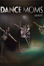 Watch Dance Moms Miami Vumoo
